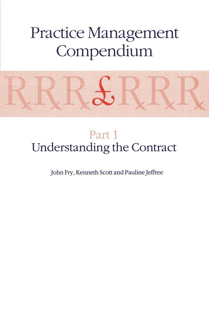 Practice Management Compendium: Part 1: Understanding the Contract