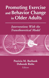 Promoting Exercise and Behavior Change in Older Adults: Interventions with the Transtheoretical Model