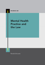 Mental Health Practice and the Law (Primer On): 1st Edition