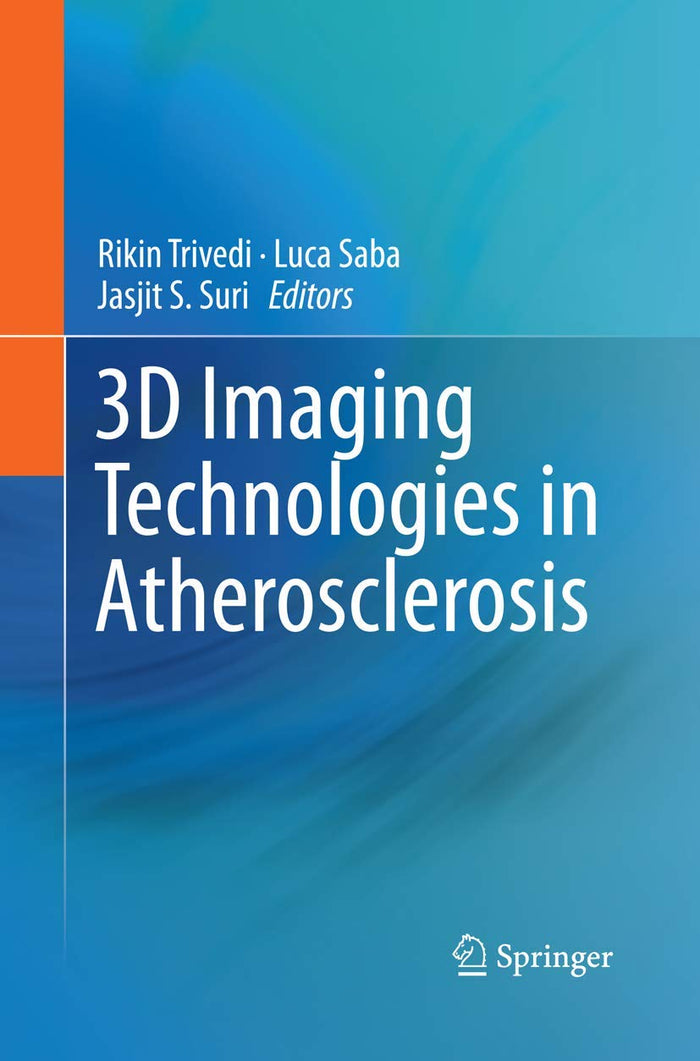 3D Imaging Technologies in Atherosclerosis