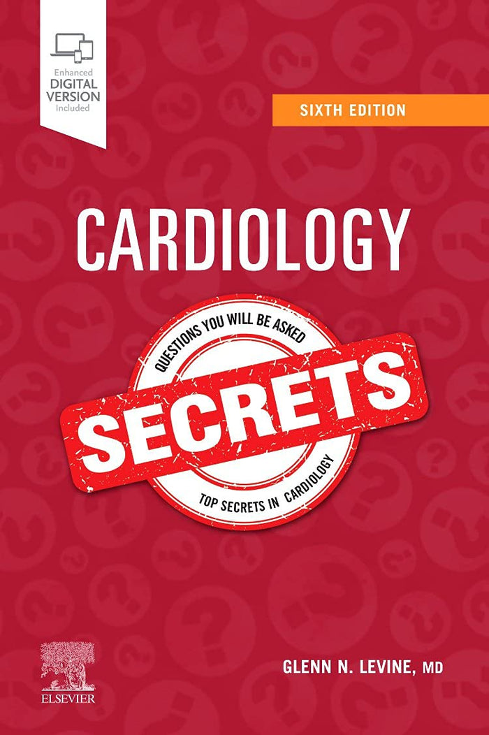 Cardiology Secrets: 6th Edition