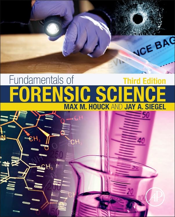 Fundamentals of Forensic Science: 3rd Edition