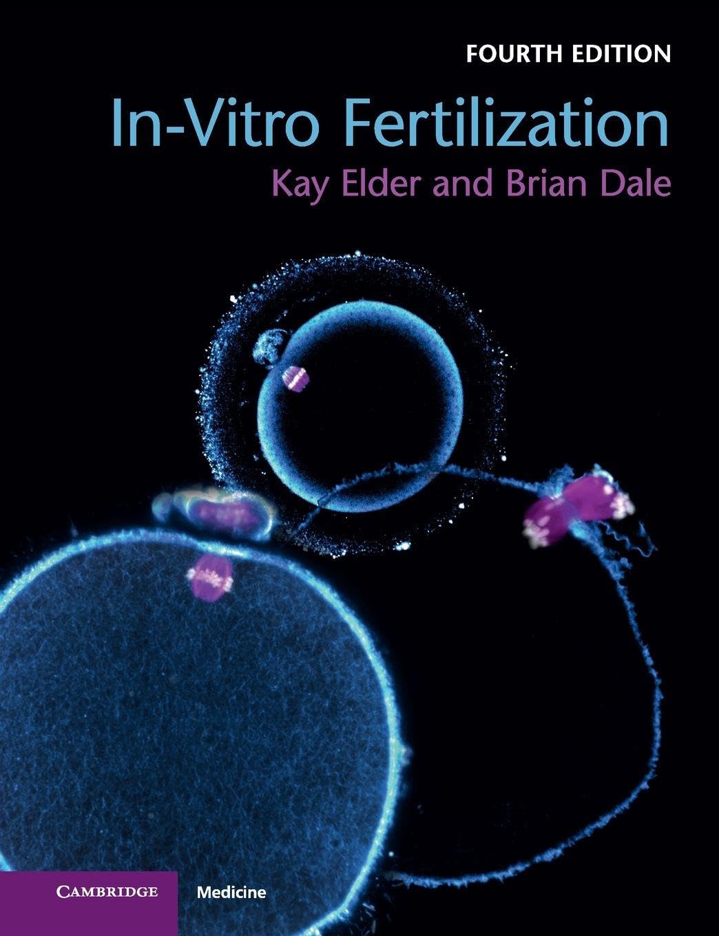 In-Vitro Fertilization: 4th Edition