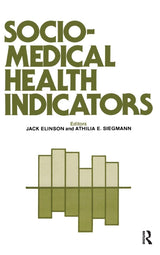 Sociomedical Health Indicators: 1st Edition