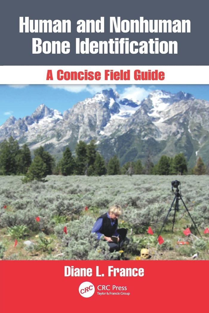 Human and Nonhuman Bone Identification: A Concise Field Guide