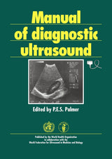 Manual of Diagnostic Ultrasound: First Edition