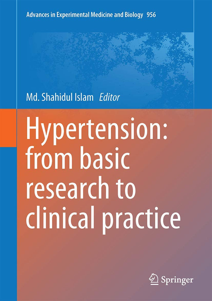 Hypertension: from basic research to clinical practice: Volume 2 (Advances in Experimental Medicine and Biology, 956)