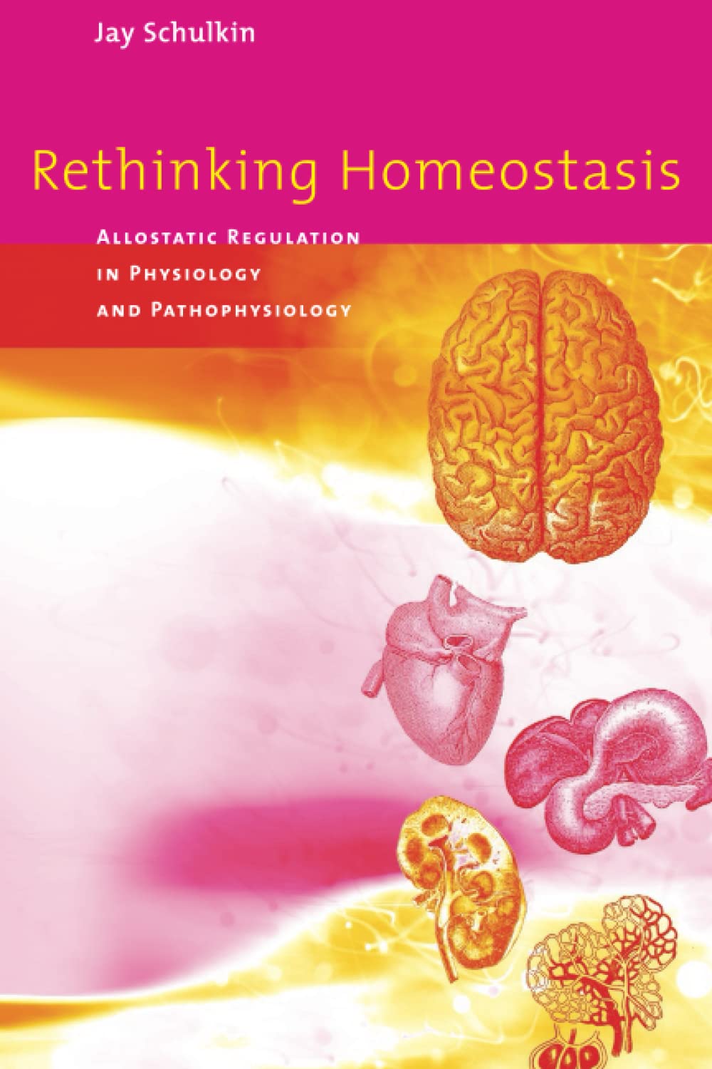 Rethinking Homeostasis: Allostatic Regulation in Physiology and Pathophysiology