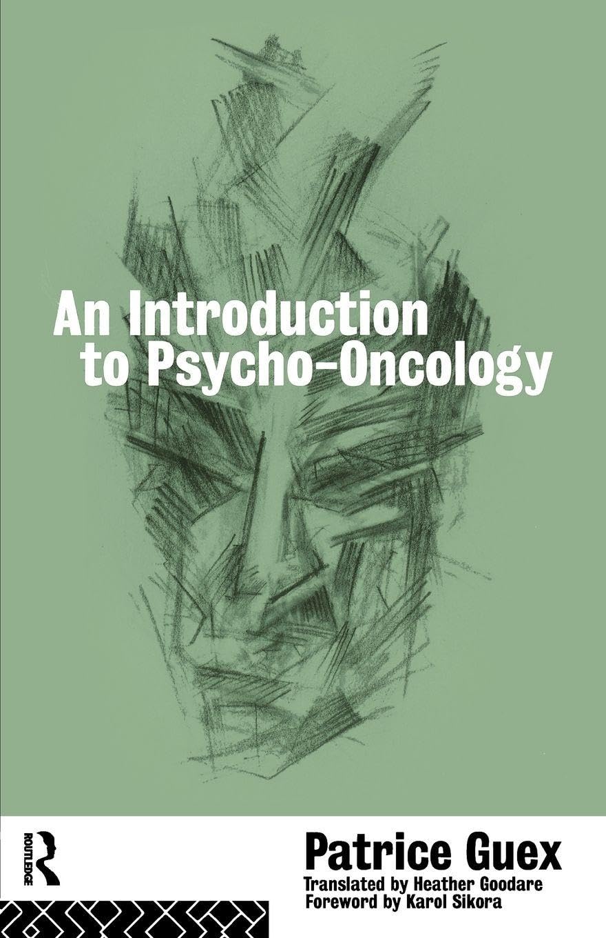 An Introduction to Psycho-Oncology: 1st Edition