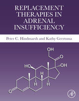 Replacement Therapies in Adrenal Insufficiency: 1st Edition