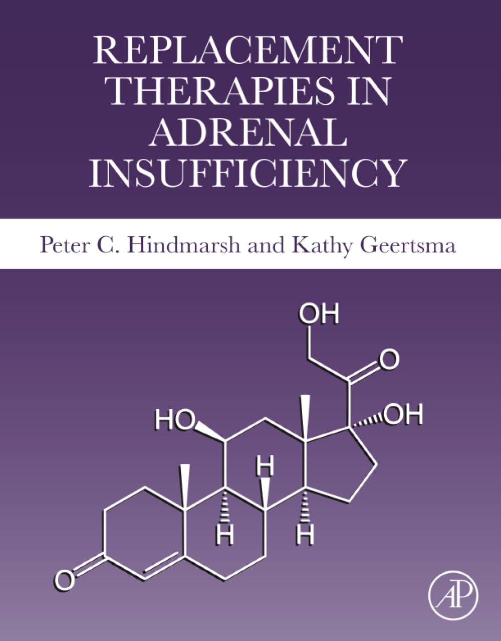 Replacement Therapies in Adrenal Insufficiency: 1st Edition