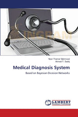 Medical Diagnosis System: Based on Bayesian Dicesion Networks