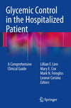 Glycemic Control in the Hospitalized Patient: A Comprehensive Clinical Guide