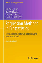 Regression Methods in Biostatistics: Linear, Logistic, Survival, and Repeated Measures Models (Statistics for Biology and Health)