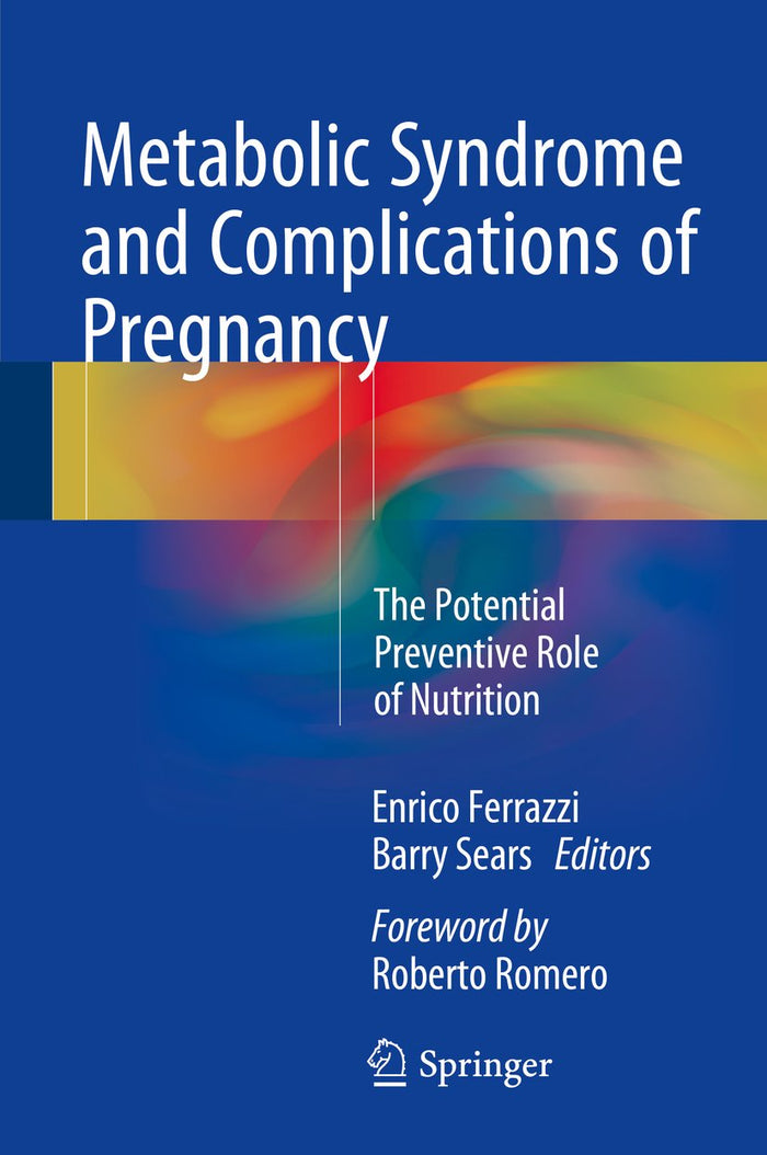 Metabolic Syndrome and Complications of Pregnancy: The Potential Preventive Role of Nutrition