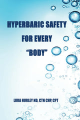 HYPERBARIC SAFETY FOR EVERY "BODY"