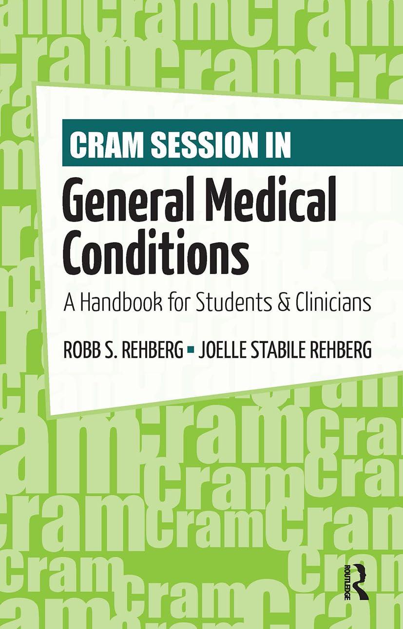 Cram Session in General Medical Conditions: A Handbook for Students and Clinicians (Cram Session in Physical Therapy)