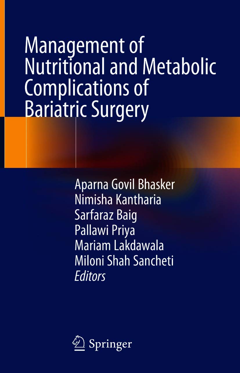 Management of Nutritional and Metabolic Complications of Bariatric Surgery: 1st ed. 2021 Edition, Kindle Edition