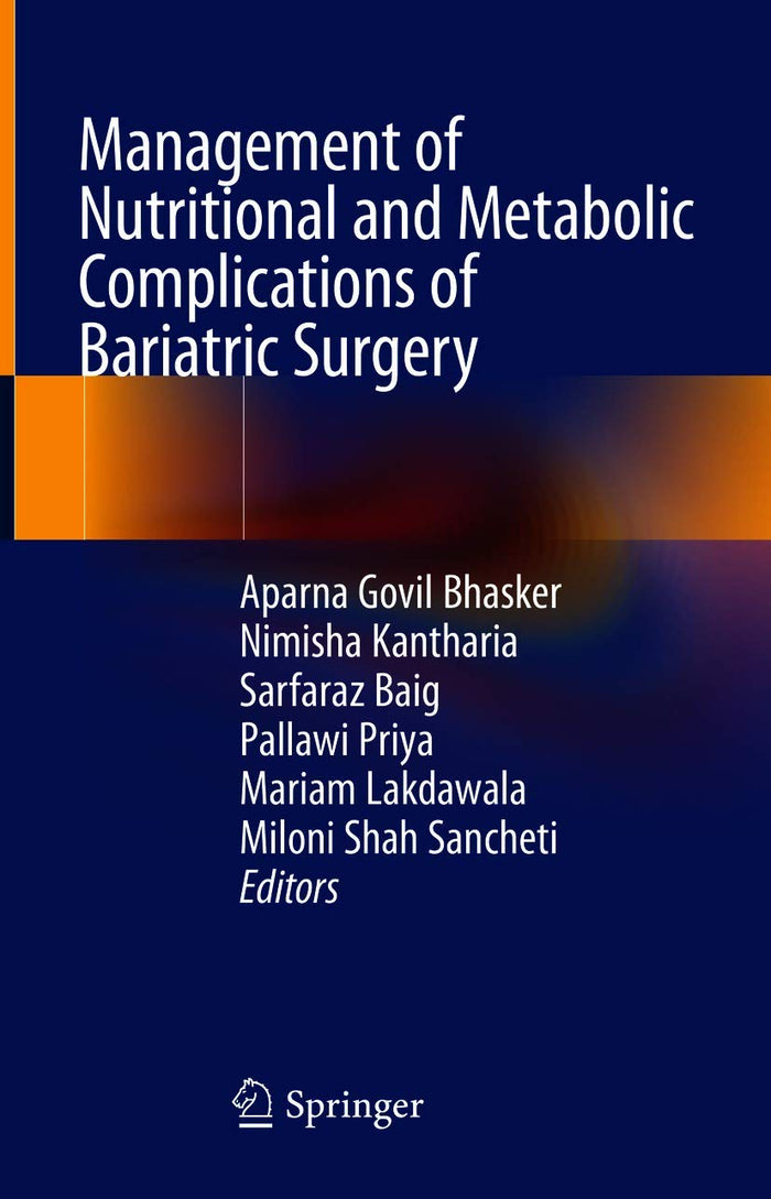 Management of Nutritional and Metabolic Complications of Bariatric Surgery: 1st ed. 2021 Edition, Kindle Edition