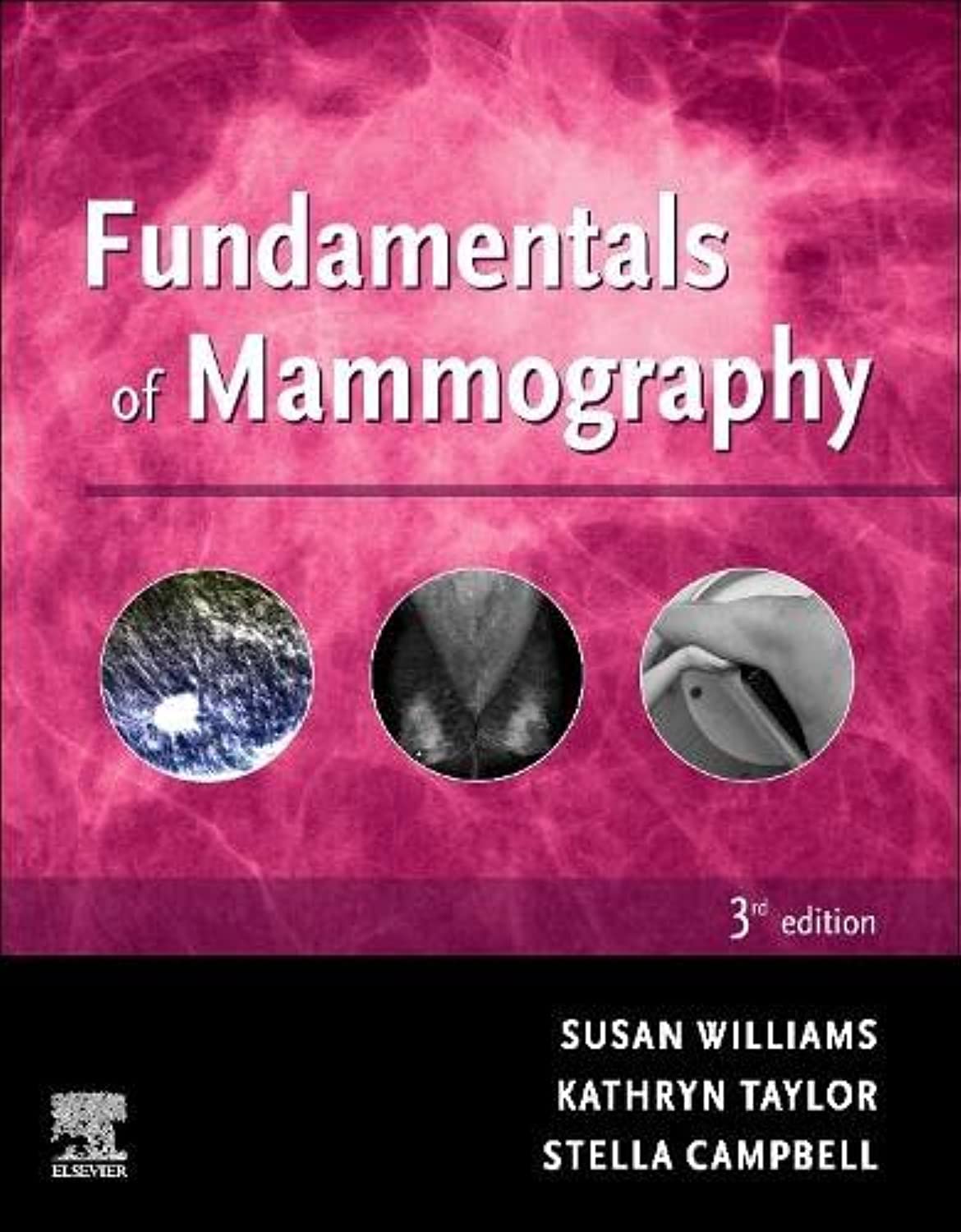 Fundamentals of Mammography: 3rd Edition