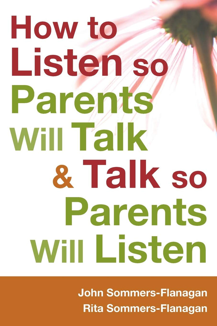 How to Listen so Parents Will Talk and Talk so Parents Will Listen: 1st Edition