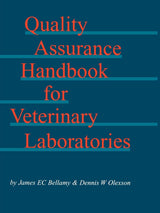 Quality Assurance Handbook for Veterinary Laboratories: 1st Edition