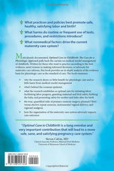 Optimal Care in Childbirth: The Case for a Physiologic Approach