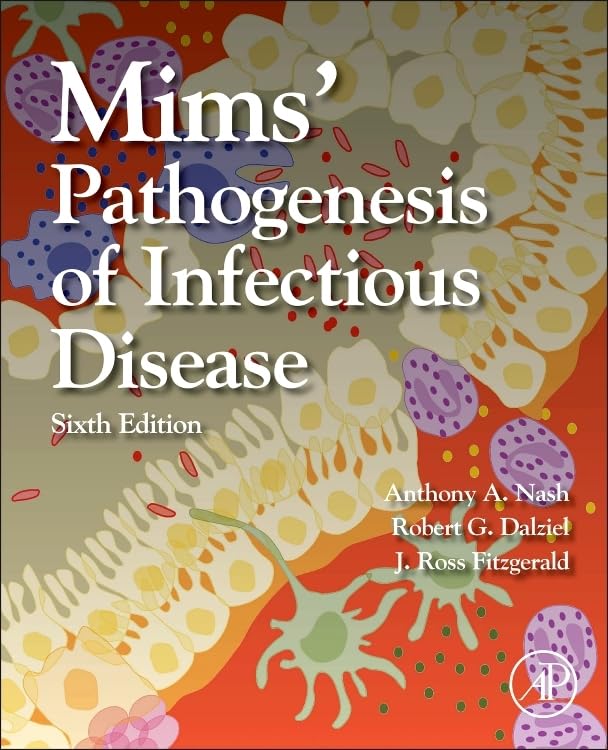 Mims' Pathogenesis of Infectious Disease: 6th Edition