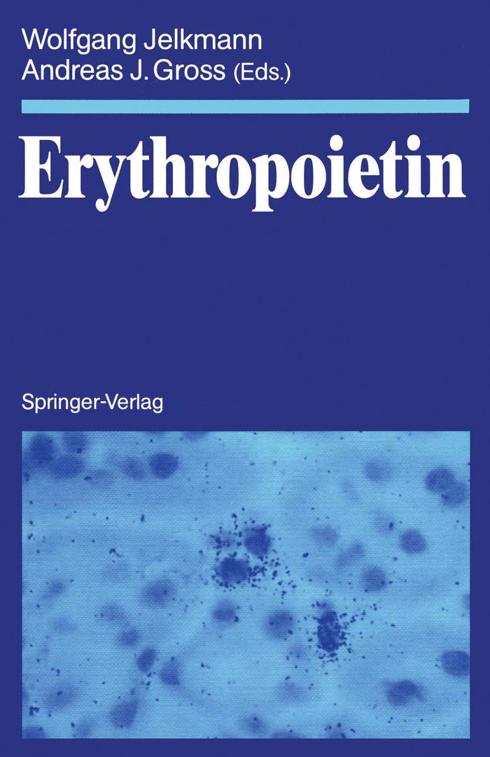 Erythropoietin: 1st Edition