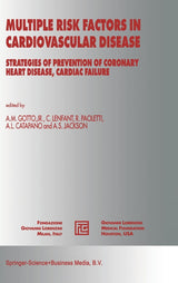 Multiple Risk Factors in Cardiovascular Disease: Strategies of Prevention of Coronoary Heart Disease, Cardiac Failure (Medical Science Symposia Series, Volume 12)