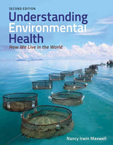 Understanding Environmental Health: How We Live in the World:.