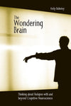 The Wondering Brain: 1st Edition