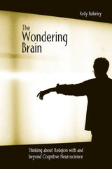 The Wondering Brain: 1st Edition