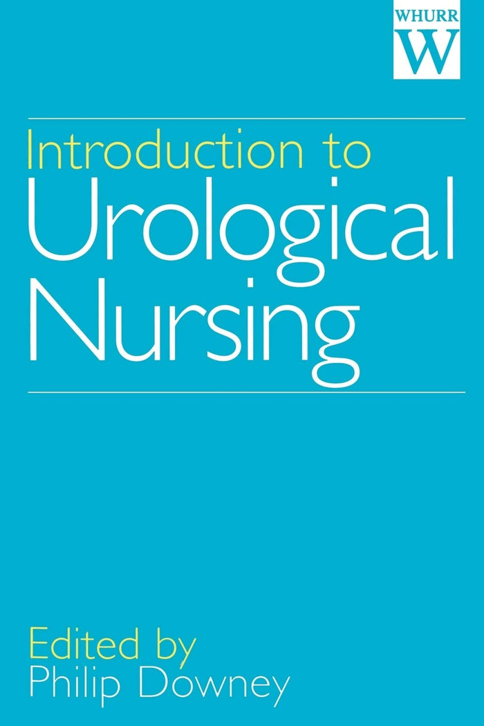 Introduction to Urological Nursing: 1st Edition