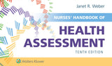 Nurses' Handbook of Health Assessment: Tenth, North American Edition