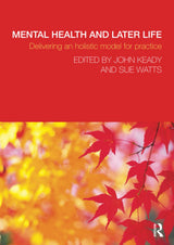 Mental Health and Later Life: 1st Edition