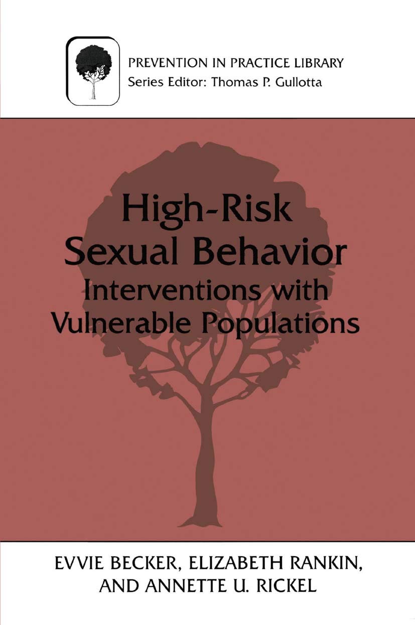 High-Risk Sexual Behavior: Interventions with Vulnerable Populations (Prevention in Practice Library): 3rd Edition, Kindle Edition