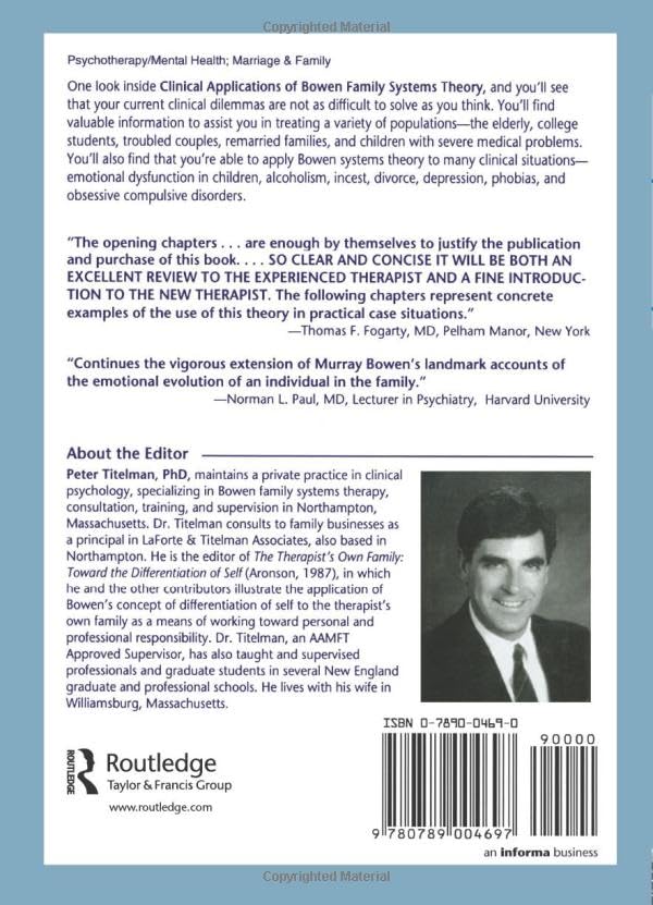 Clinical Applications of Bowen Family Systems Theory (Haworth Marriage and the Family): 1st Edition
