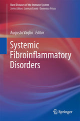 Systemic Fibroinflammatory Disorders (Rare Diseases of the Immune System)