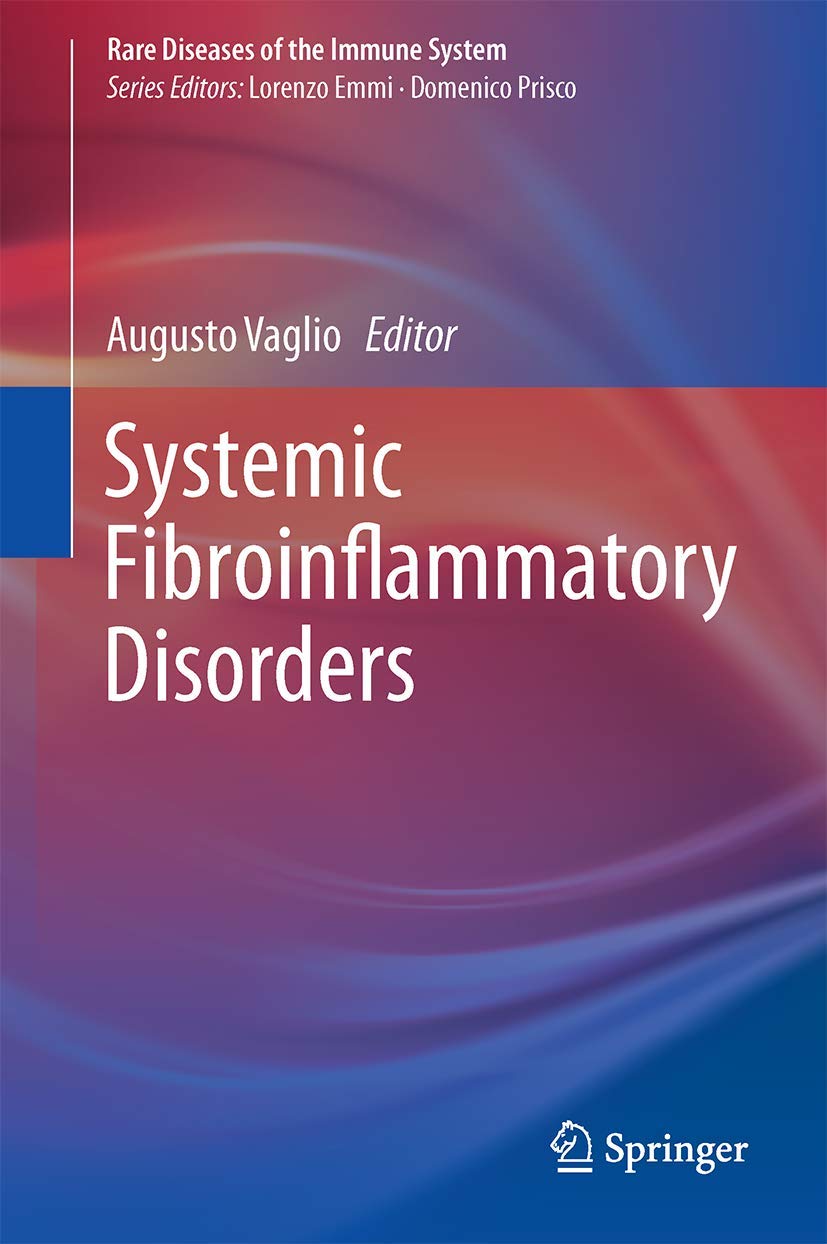 Systemic Fibroinflammatory Disorders (Rare Diseases of the Immune System)