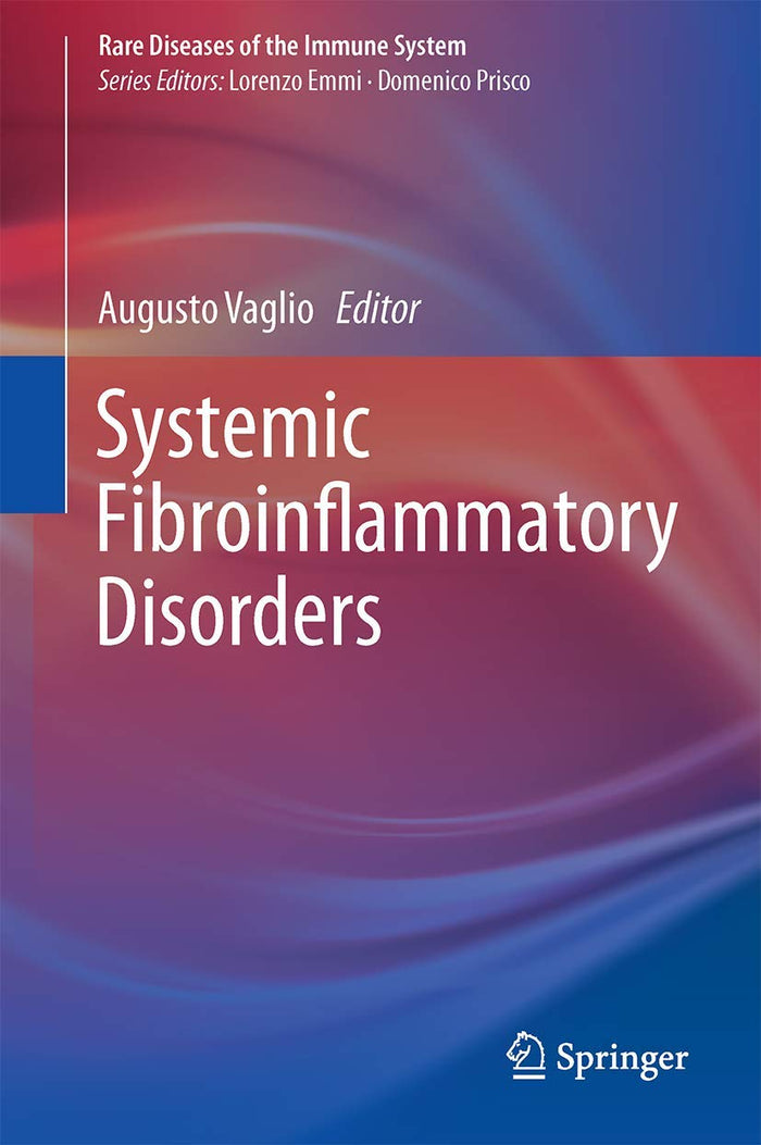 Systemic Fibroinflammatory Disorders (Rare Diseases of the Immune System)