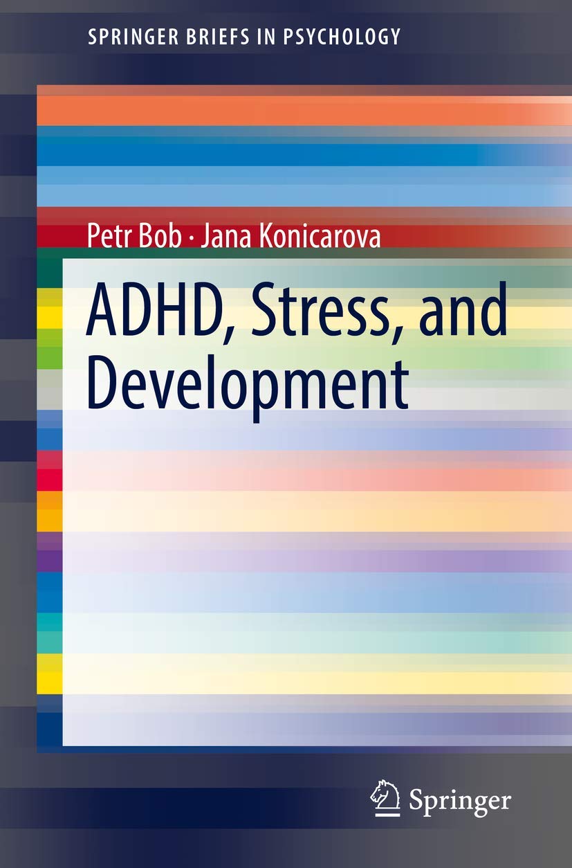 ADHD, Stress, and Development (SpringerBriefs in Psychology)