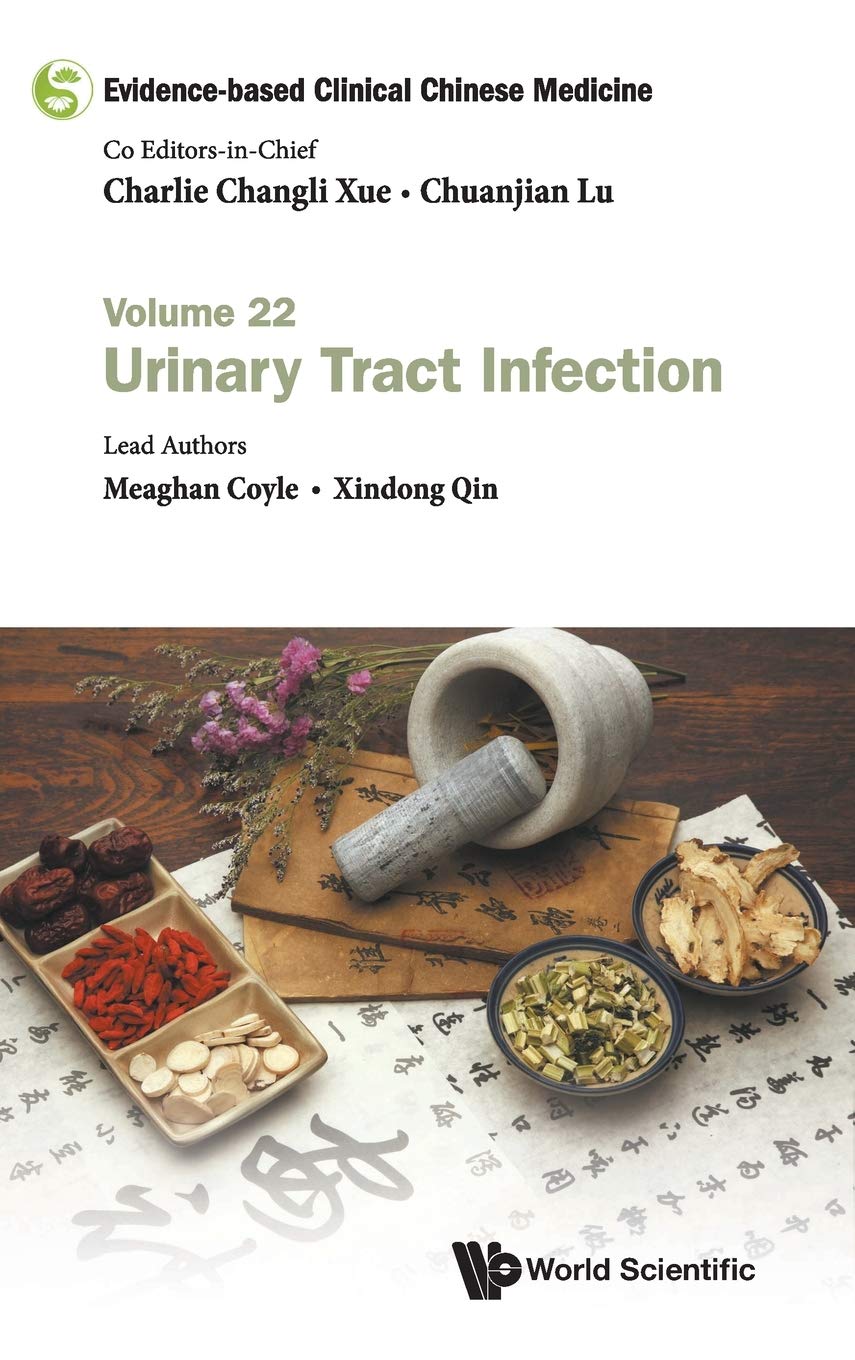 Evidence-Base Clin Chn Med (V22) (Evidence-Based Clinical Chinese Medicine): 1st Edition