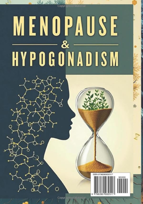 Menopause & Hypogonadism: Add Years to life by Hair, Scalp and Hormonal wisdom