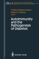 Autoimmunity and the Pathogenesis of Diabetes (Endocrinology and Metabolism Book 4)