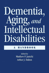 Dementia and Aging Adults with Intellectual Disabilities: 1st Edition