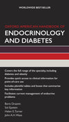 Oxford American Handbook of Endocrinology and Diabetes (Oxford American Handbooks of Medicine): 1st Edition