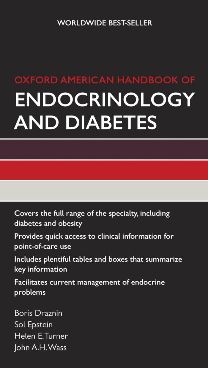 Oxford American Handbook of Endocrinology and Diabetes (Oxford American Handbooks of Medicine): 1st Edition