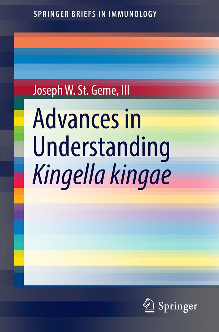 Advances in Understanding Kingella kingae (SpringerBriefs in Immunology)