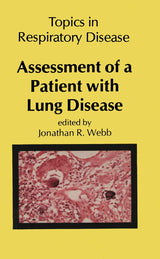 Assessment of a Patient with Lung Disease: 1st Edition